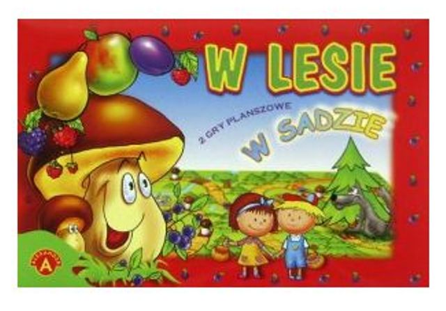 W lesie w sadzie